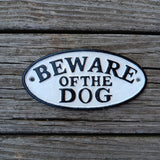 "Beware of The Dog" Small Cast Iron Sign