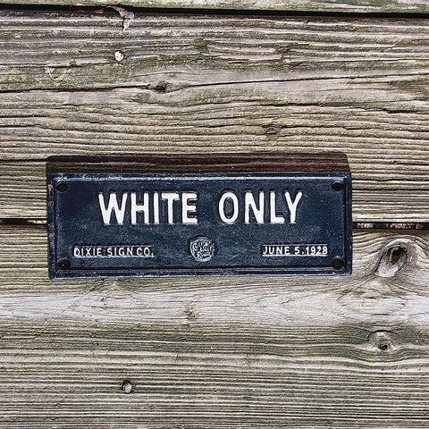 White Only Sign