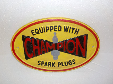 Cast Iron Sign - Oval "Equipped With Champion Spark Plugs"